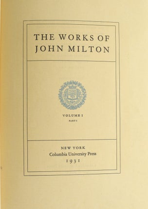 THE WORKS OF JOHN MILTON 2 Volume Set; Vol I, Part I; Vol 1, Part II