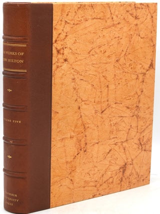 Item #197136 THE WORKS OF JOHN MILTON Vol V. Frank Allen Patterson, gen. Ed