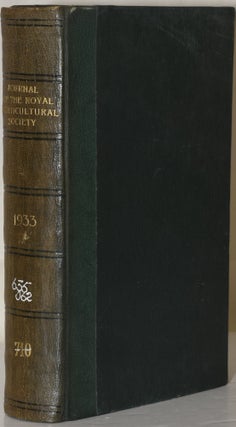 Item #215564 JOURNAL OF THE ROYAL HORTICULTURAL SOCIETY Vol. LVIII. 1933. F. J. Chittenden, V....