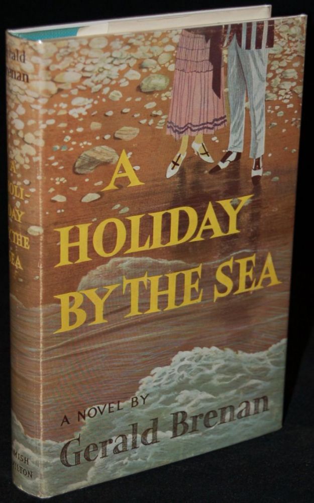 Item #221716 A HOLIDAY BY THE SEA. Gerald Brenan.