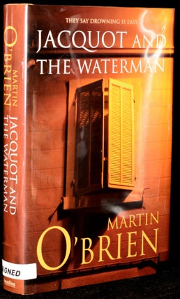 Item #226782 JACQUOT AND THE WATERMAN (Signed; First UK Edition). Martin O'Brien