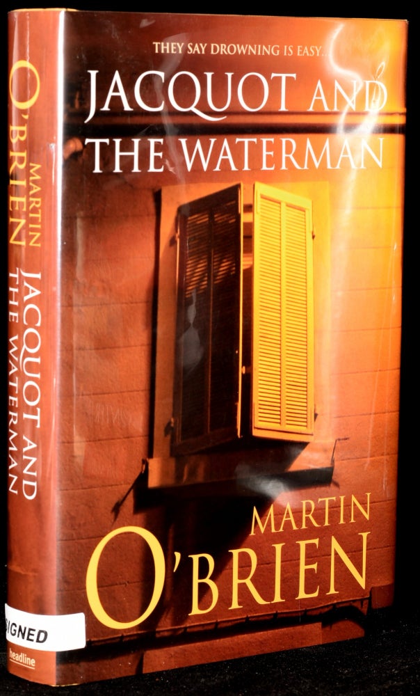 Item #226782 JACQUOT AND THE WATERMAN (Signed; First UK Edition). Martin O'Brien.
