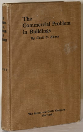 Item #228435 THE COMMERCIAL PROBLEM IN BUILDINGS: A Discussion of the Economic and Structural...