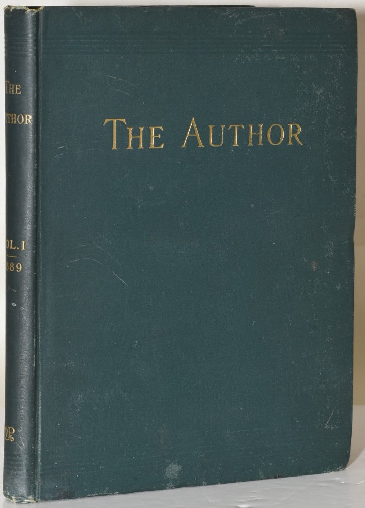 Item #228629 THE AUTHOR: A Monthly Magazine for Literary Workers. Volume I January-December, 1889. William H. Hills, and publisher.