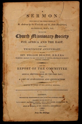 Item #228795 A Sermon Preached at the Parish Church of St. Andrew By the Wardrobe and St. Anne...
