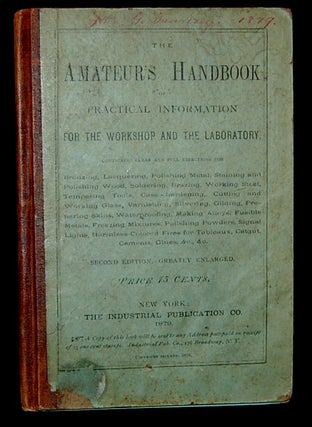 Item #233423 The Amateur's Handbook of Practical Information for the Workshop and the Laboratory....