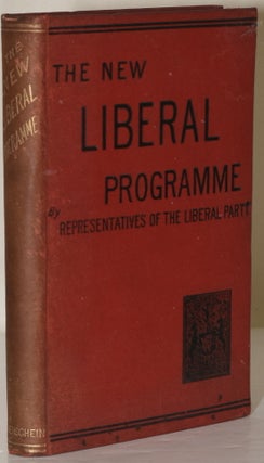 Item #235926 THE NEW LIBERAL PROGRAMME: Contributed By Representatives of the Liberal Party....