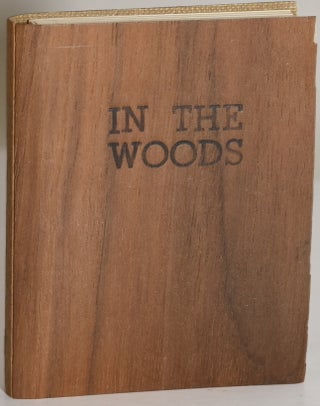 Item #238400 IN THE WOODS: A Forest Hymn; When Woods Were Green; Nature. William Cullen Bryant,...
