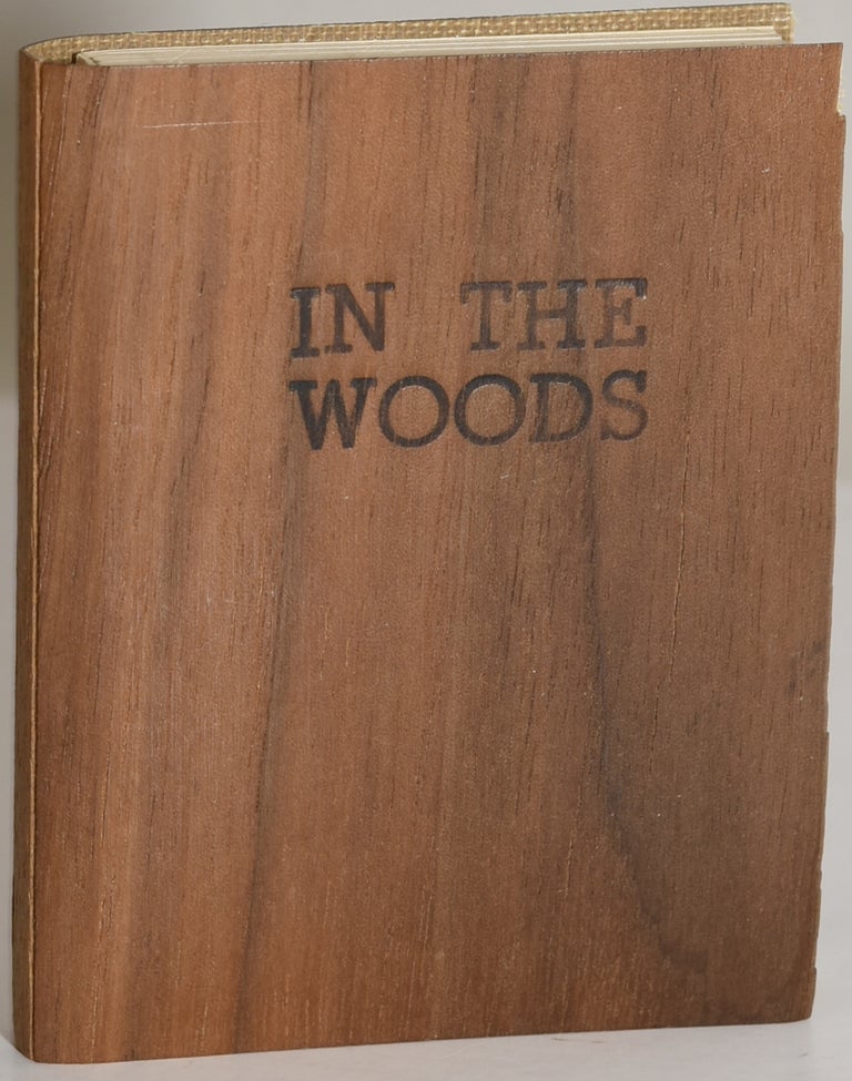 Item #238400 IN THE WOODS: A Forest Hymn; When Woods Were Green; Nature. William Cullen Bryant, Henry Wadsworth Longfellow, Ralph Waldo, Emerson.