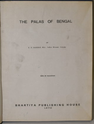 Item #239657 THE PALAS OF BENGAL. R. D. Banerji, M. A., Calcutta Indian Museum