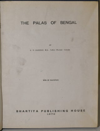 Item #239657 THE PALAS OF BENGAL. R. D. Banerji, M. A, Calcutta Indian Museum