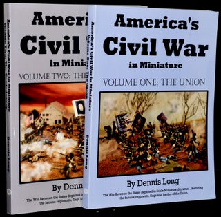 Item #245063 AMERICA’S CIVIL WAR IN MINIATURE--VOLUME 1: THE UNION, VOLUME 2: THE CONFEDERACY...