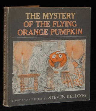 Item #251730 THE MYSTERY OF THE FLYING ORANGE PUMPKIN. Steven Kellogg