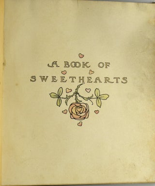 A BOOK OF SWEETHEARTS: PICTURES BY FAMOUS AMERICAN ARTISTS