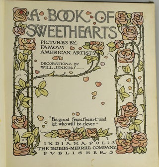 A BOOK OF SWEETHEARTS: PICTURES BY FAMOUS AMERICAN ARTISTS