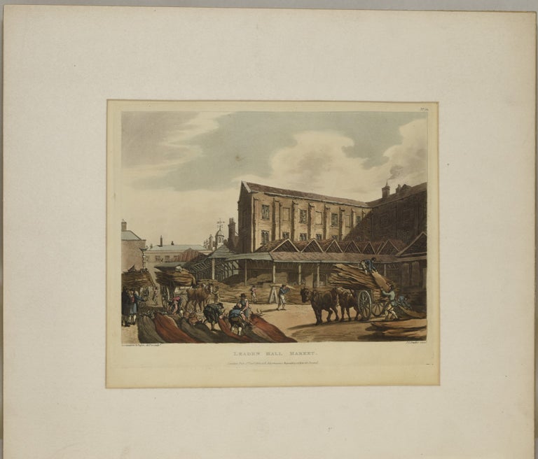 Item #252444 LEADEN HALL MARKET. [LONDON] ORIGINAL HANDCOLORED AQUATINT, 1809. Thomas Rowlandson, Augustus Pugin.