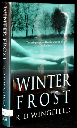 Item #255329 WINTER FROST (Signed). R. D. Wingfield, author