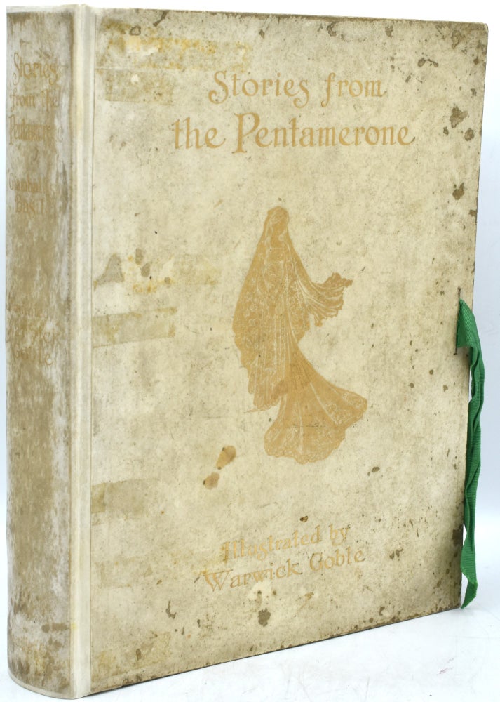Item #257809 STORIES FROM THE PENTAMERONE [Edition de Luxe]. Giambattista Basile |, Warwick Goble.