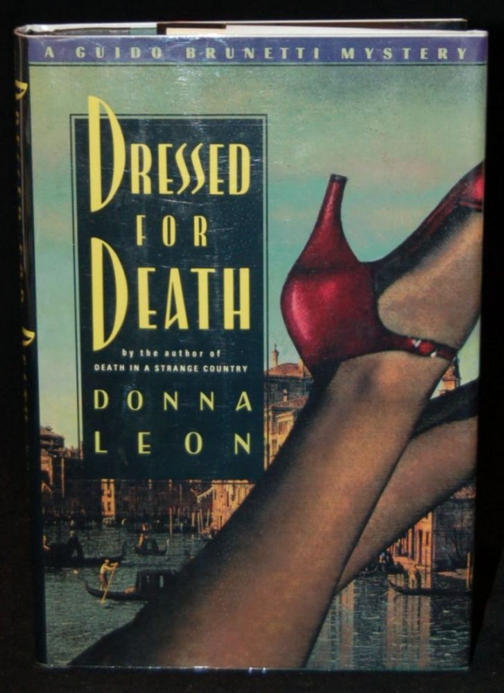 Item #258210 DRESSED FOR DEATH. Donna Leon, author.