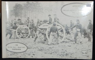 Item #258827 ARTILLERY FOR THE LAND SERVICE OF THE UNITED STATES. 12 PDR GUN NAPOLEON #20. 1849...