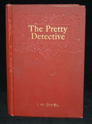Item #258831 THE PRETTY DETECTIVE. I. M. Chiel