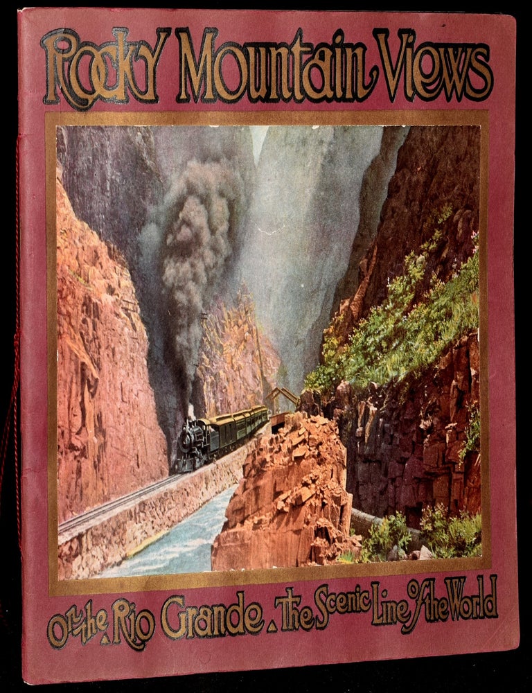 Item #259991 [TRAVEL] ROCKY MOUNTAIN VIEWS ON THE RIO GRANDE THE &ldquo;SCENIC LINE OF THE WORLD&rdquo;: CONSISTING OF TWENTY-FOUR ENGRAVED VIEWS FROM RECENT PHOTOGRAPHS. Wm. H. Crane, compiler.