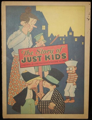 Item #260500 THE STORY OF JUST KIDS: LICENSED BY KING FEATURES SYNDICATE NO. 283