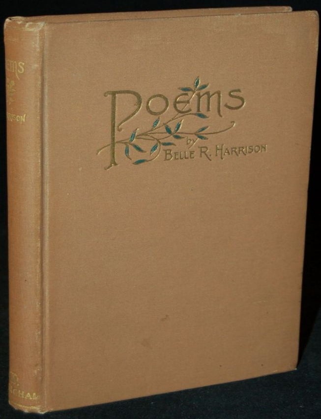 Item #262560 [SOUTHERN AMERICANA] POEMS. Belle Harrison, ichardson.