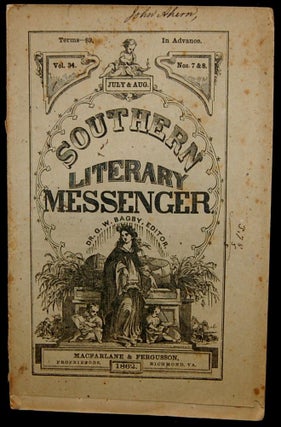 Item #264742 THE SOUTHERN LITERARY MESSENGER. JULY & AUG. 1862. VOL. 34, NOS. 7&8 [Confederate...