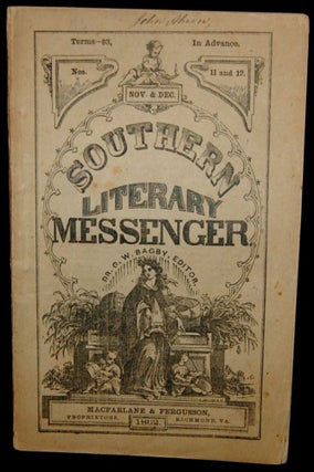 Item #264743 THE SOUTHERN LITERARY MESSENGER. NOV. & DEC., 1862. VOL. 34, NOS. 11 & 12 ...
