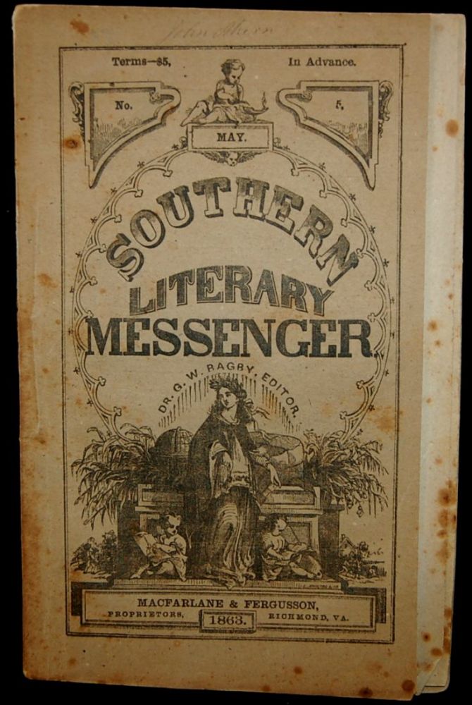 Item #264744 THE SOUTHERN LITERARY MESSENGER. MAY, 1863 NO. 5 [Confederate Imprint]. George William Bagby.