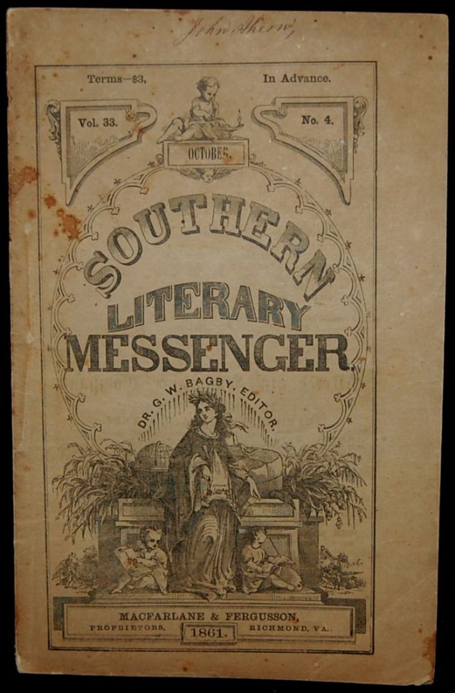 Item #264751 THE SOUTHERN LITERARY MESSENGER. OCTOBER, 1861; NO.4 (Confederate Imprint). George William Bagby.