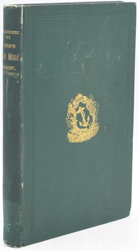 Item #265597 HISTORY OF THE ELEVENTH REGIMENT, RHODE ISLAND VOLUNTEERS, IN THE WAR OF THE REBELLION. R. W. Rock, John C. Thompson.