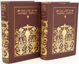 Item #272546 LIFE OF MICHELANGELO. NEW EDITION WITH ADDITIONS; ILLUSTRATED WITH PHOTOGRAVURE...