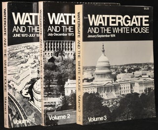 Item #274450 WATERGATE AND THE WHITE HOUSE. VOLUME 1: JULY 1972-JULY 1973; VOLUME 2: JULY -...