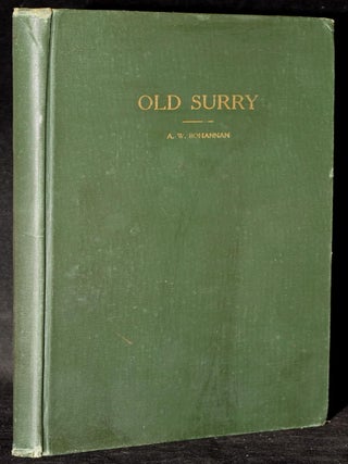 Item #276218 OLD SURRY: THUMB - NAIL SKETCHES OF PLACES OF HISTORIC INTEREST IN SURRY COUNTY,...