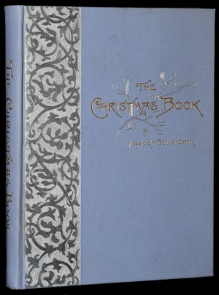 Item #276533 THE CHRISTMAS BOOK. Hezekiah Butterworth |, W. L. Taylor