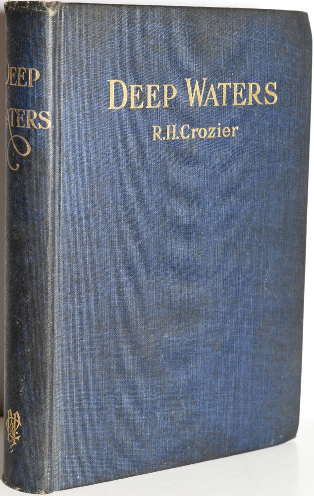 Item #278628 [SOUTHERN AMERICANA] DEEP WATERS: A STORY OF PREDESTINATION. obert, Crozier, askins.