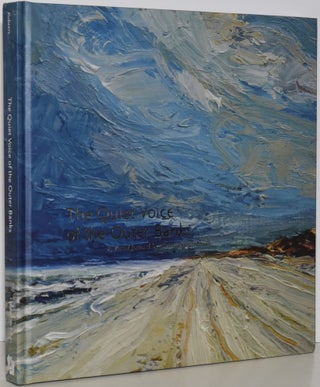 Item #278810 THE QUIET VOICE OF THE OUTER BANKS, A VISUAL JOURNAL. Christophora Robeers