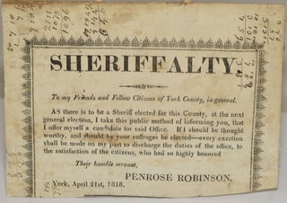 Item #279206 [HANDBILL] PENROSE ROBINSON. 1818. SHERIFF. SHERIFFALTY. YORK COUNTY, PENNSYVLANIA