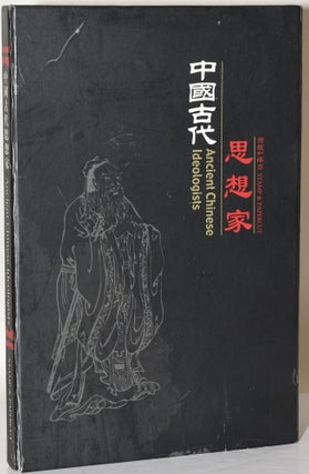 Item #279653 ANCIENT CHINESE IDEOLOGISTS