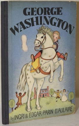Item #280145 GEORGE WASHINGTON (Signed). Inrgi, Edgar Parin D’Aulaire