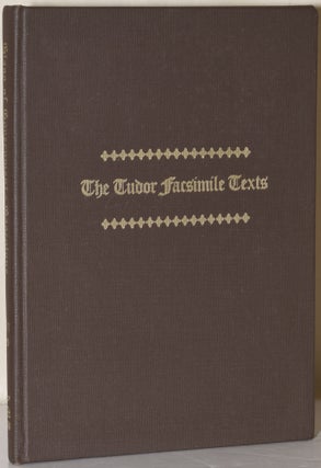 Item #280517 THE GLASS OF GOVERNMENT (THE TUDOR FACSIMILE TEXTS). George Gascoigne | John S. Farmer