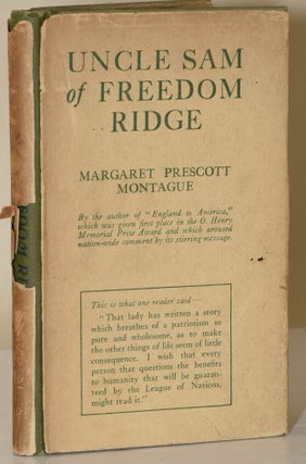 Item #280824 UNCLE SAM OF FREEDOM RIDGE (ASSOCIATION COPY). Margaret Prescott Montague