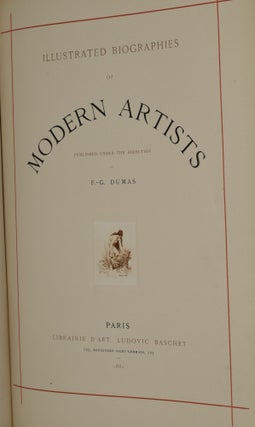 Item #281121 ILLUSTRATED BIOGRAPHIES OF MODERN ARTISTS. F.-G. Dumas