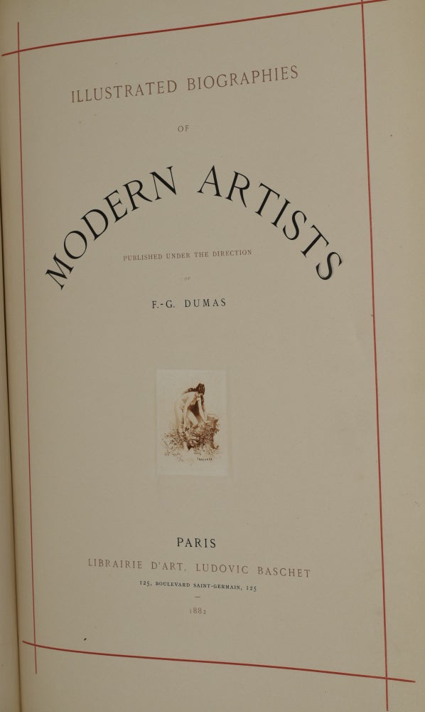Item #281121 ILLUSTRATED BIOGRAPHIES OF MODERN ARTISTS. F.-G. Dumas.