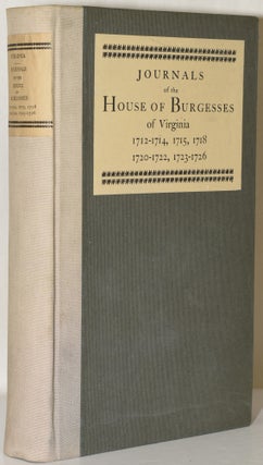 Item #281423 JOURNALS OF THE HOUSE OF BURGESSES OF VIRGINIA 1712-1714, 1715, 1718, 1720-1722,...
