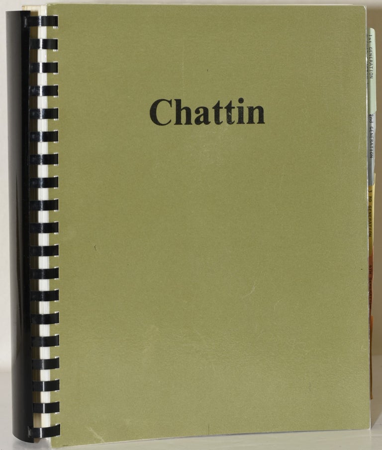Item #281425 HISTORY OF THE CHATTIN FAMILY. Alma Chattin Lindbergh.