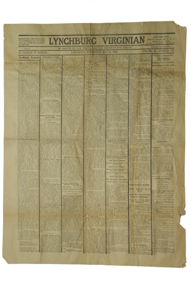 Item #281900 [NEWSPAPER] 1910 REPRINT OF THE MAY 13, 1863 ISSUE OF THE LYNCHBURG VIRGINIAN. Charles W. Button.
