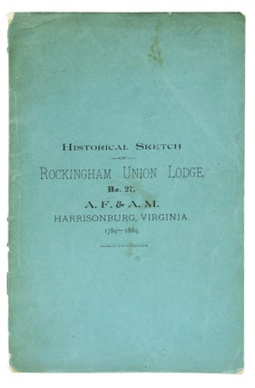 Item #281910 [MASONIC] HISTORICAL SKETCH OF ROCKINGHAM UNION LODGE, No. 27, A.F. & A.M.,...